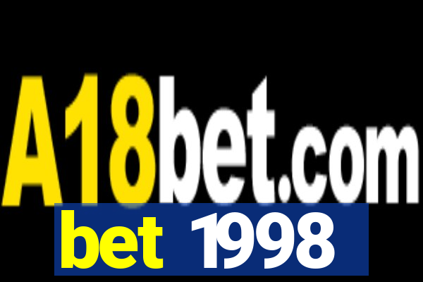 bet 1998